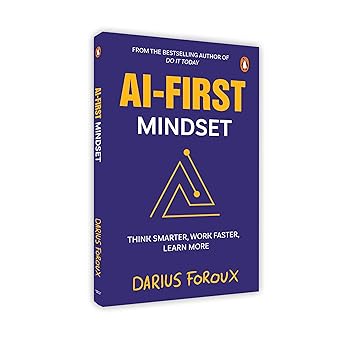 AI-First Mindset: The New Mindset for Success
