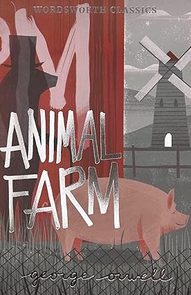 Animal Farm (Wordsworth Classic)