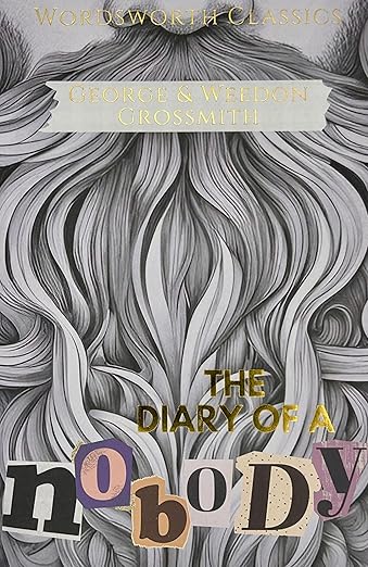 The Diary of a Nobody(Wordsworth Classics)