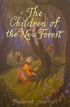 The Children of the New Forest (Wordsworth Classics)