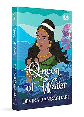 Queen of Water (Queen Series): A Remarkable Story of Kundavai Pirattiyar, a Chola Princess