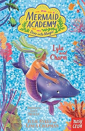Mermaid Academy: Lyla And Charm