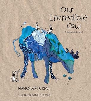 Our Incredible Cow