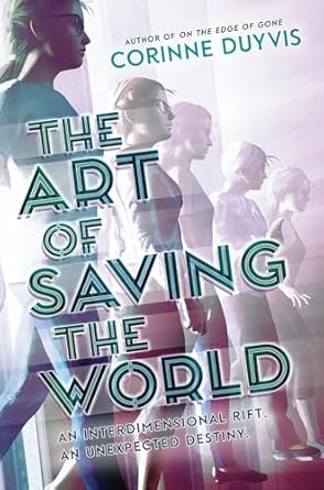 The Art of Saving the World