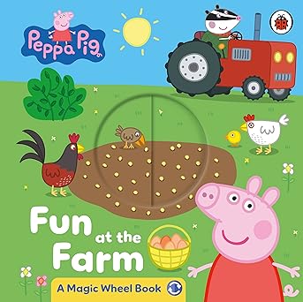 Peppa Pig: Fun at the Farm: A Magic Wheel Book