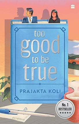 Too Good to Be True
