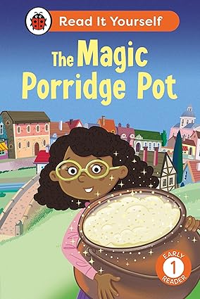 The Magic Porridge Pot: Read It Yourself - Level 1
