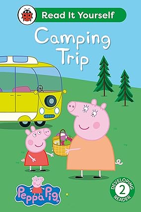 Peppa Pig Camping Trip: Read It Yourself - Level 2
