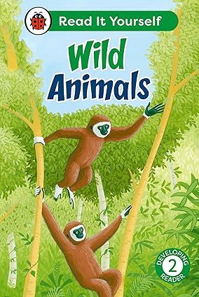 Wild Animals: Read It Yourself - Level 2