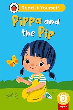 Pippa and the Pip (Phonics Step 2)