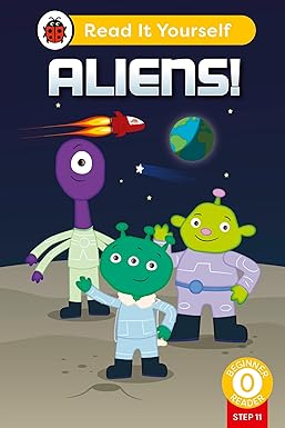 Aliens! (Phonics Step 11): Read It Yourself