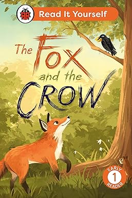 The Fox and the Crow: Read It Yourself - Level 1