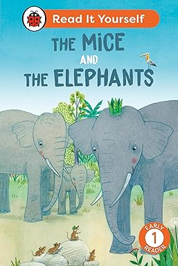 The Mice and the Elephants: Read It Yourself - Level 1