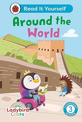 Ladybird Class Around the World: Read It Yourself - Level 3