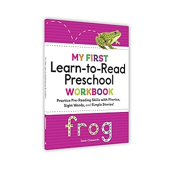 My First Learn-to-Read Preschool Workbook: Practice Pre-Reading Skills with Phonics, Sight Words, and Simple Stories!