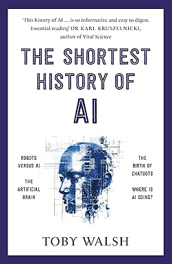 The Shortest History of AI