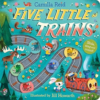 Five Little Trains: A Slide and Count Book