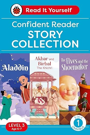 Read It Yourself with Ladybird Level 3 Book 1: Confident Reader Omnibus: 3-in-1 Story Collection (Aladdin, Akbar and Birbal The Khichari and The Elves