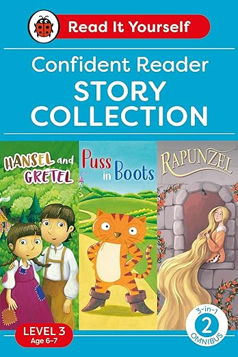 Read It Yourself with Ladybird Level 3 Book 2: Confident Reader Omnibus: 3-in-1 Story Collection (Hansel and Gretel, Puss in Boots and Rapunzel)