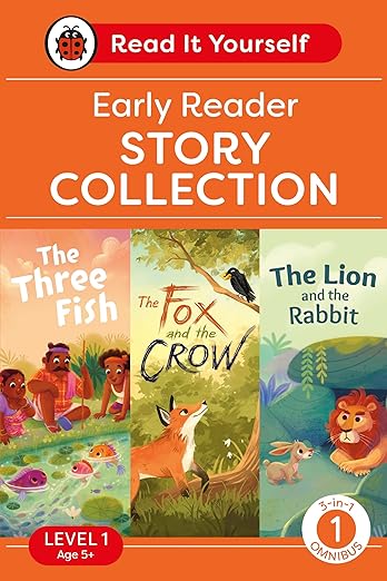 Read It Yourself with Ladybird Level 1 Book 1: Early Reader Omnibus: 3-in-1 Story Collection (The Three Fish, The Fox and the Crow and The Lion and th