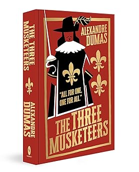 The Three Musketeers by Alexandre Dumas (Deluxe Hardbound Edition)