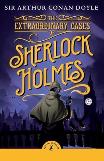 The Extraordinary Cases of Sherlock Holmes (Abridged Classics)