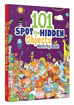101 Spot the Hidden Objects Activity Book Boost Focus, Visual Discrimination & Observation Skills | Fun and Engaging Puzzles with
