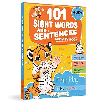 101 Sight Words and Sentences: Activity Book for Children | 400+ Sentences to Read and Practice | Ages 4–7 | Build Early Reading Fluency with Fun Exer