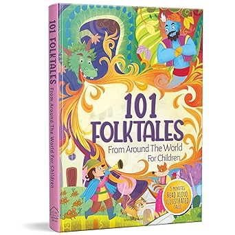 101 Folktales For Children 5 Minutes Read Aloud Illustrated Tales With Morals