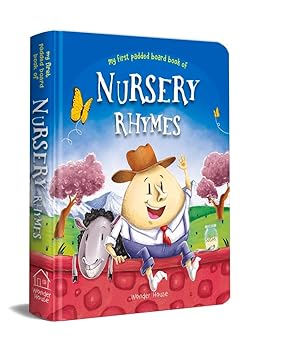 Nursery Rhymes – Board Book for Kids (My First Book Series): Illustrated Collection of Classic Rhymes Like Twinkle Twinkle, Humpty Dumpty, Jack and Ji