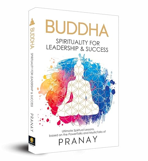 BUDDHA: Spirituality For Leadership & Success
