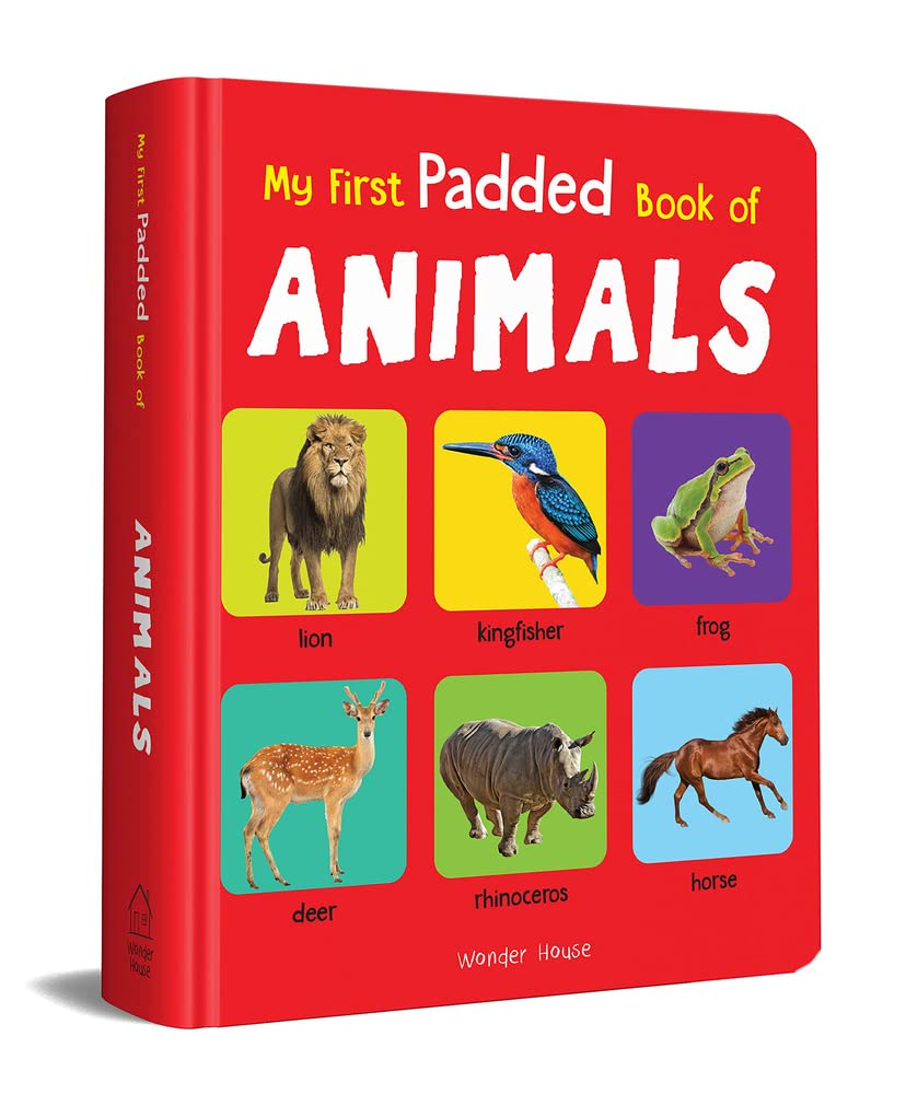My First Padded Book of Animals: Early Learning Board Book for Kids | Learn About Wild Animals, Farm Animals, Pets & Birds with Bright Pictures | Dura