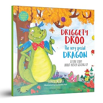 Driggety Droo: The Very Determined Dragon -A Fun Story About Never Giving Up,Age Group: 5+,Children's Illustrated Picture Book About