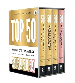 Top 50 World’s Greatest Short Stories, Speeches, Letters & Poems