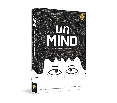 UNMIND, A Graphic Guide To Self-realization