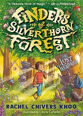 Finders of Silverthorn Forest: The Lost Treasures