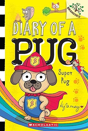 Diary Of A Pug #13: Super Pug