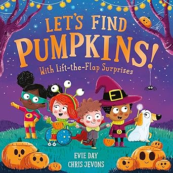 Let's Find Pumpkins!: With Lift-the-Flap Surprises