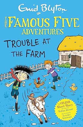 Famous Five Colour Short Stories: Trouble at the Farm