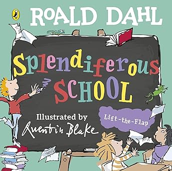 Roald Dahl: Splendiferous School
