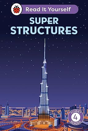 Super Structures: Read It Yourself - Level 4