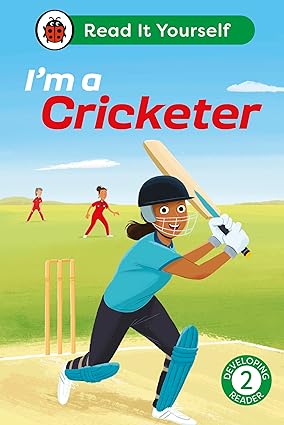 I'm a Cricketer: Read It Yourself - Level 2