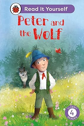Peter and the Wolf: Read It Yourself - Level 4