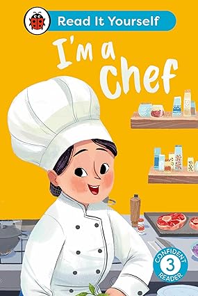 I'm a Chef: Read It Yourself - Level 3