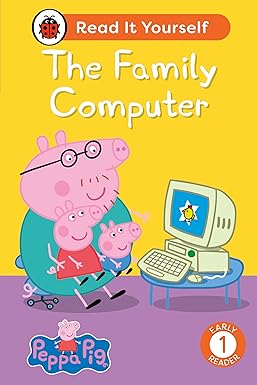 Peppa Pig The Family Computer: Read It Yourself - Level 1