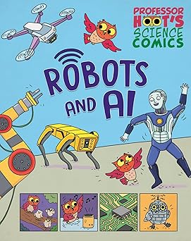 Professor Hoot's Science Comics: Robots and AI
