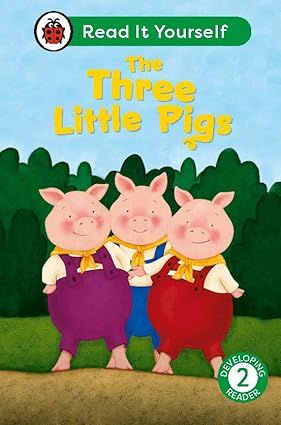 The Three Little Pigs: Read It Yourself - Level 2