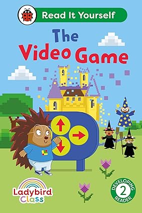 Ladybird Class The Video Game: Read It Yourself - Level 2