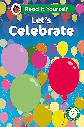 Let's Celebrate: Read It Yourself - Level 2