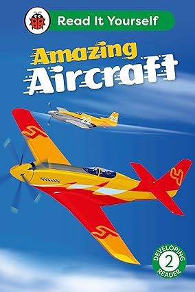 Amazing Aircraft: Read It Yourself - Level 2